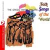 The Gregg Smith Singers Folk Songs Of The World (Digitally Remastered) (CD)