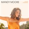 Mandy Moore Silver Landings (CD) Album