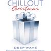 Deep Wave Chillout Christmas (CD)