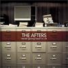 The Afters Never Going Back To OK (CD)