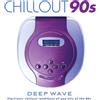 Deep Wave Chillout 90s (CD)