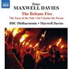Peter Maxwell Davies Peter Maxwell Davies: The Beltane Fire (CD) Album