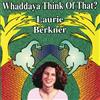 Laurie Berkner Band Two tomatoes M10603 Whaddaya Think Of That? (CD)