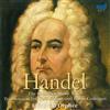 George Frideric Handel: The Chamber Music: Trio Sonatas for Two Violins and (CD)