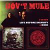 Gov't Mule Life Before Insanity/Dose (CD) Album
