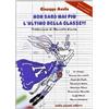 Tullio Pironti Non sarò mai più l'ultimo della classe. Con CD Audio