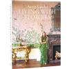 Rizzoli Aerin Lauder: Living with Flowers