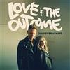 Love & The Outcome Only ever always (CD) Album