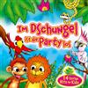 die Dschungelki Im Dschungel ist die Party los; 14 lustige Hits für Kids; Incl.