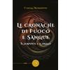 bookabook Le cronache di fuoco e sangue. Il serpente e il drago