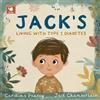Chatty Bird Books Jack's Living with Type 1 Diabetes: An empowering children's book about type 1 diabetes for kids aged 4-11 years