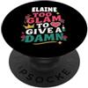 Custom T-shirt With ELAINE Name Birthday ELAINE Personalized Women's Gift Custom ELAINE PopSockets PopGrip Adesivo