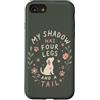 Cute Dog Cat Mom Saying with Pink Paw De Custodia per iPhone SE (2020) / 7/8 Funny Dog Lover My Shadow ha quattro gambe e una coda