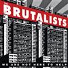 The Brutalists We Are Not Here to Help (CD) Album
