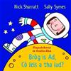 Sally Symes Brog is Ad, Co leis a tha iad? (Libro di cartone)