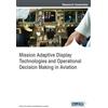 Kevin M. Smith Mission Adaptive Display Technologies and Ope (Copertina rigida)