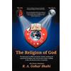 His Divine Eminence Ra Gohar Shahi The Religion of God (Divine Love) (Tascabile)