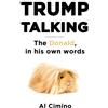 Al Cimino Trump Talking (Tascabile)