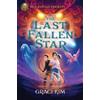 Graci Kim The Last Fallen Star (Tascabile)
