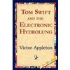 Victor Appleton Tom Swift and the Electronic Hydrolung (Tascabile)