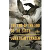 Jonathan Franzen The End of the End of the Earth (Tascabile)