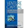 Grenville Phillips Venture Capital & Sme Financing (Tascabile)