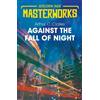 Arthur C. Clarke Against the Fall of Night (Tascabile) Golden Age Masterworks