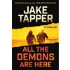 Jake Tapper All the Demons Are Here (Tascabile)