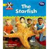 Cynthia Rider Project X Phonics: Yellow 10a The Starfish (Tascabile)