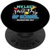 My Last First Day of School Graduating R Il mio ultimo primo giorno di scuola 2027 Laurea 2027 PopSockets PopGrip Adesivo