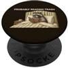 Book Lover Reader Divertente topo di biblioteca probabilmente leggendo il procione spazzatura PopSockets PopGrip Adesivo