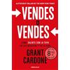 Penguin Bolsillo Vendes o vendes (edición limitada): Cómo salirte con la tuya en los negocios y en la vida