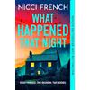 Simon & Schuster Ltd What Happened that Night: The new thriller from the bestselling author of Has Anyone Seen Charlotte Salter?