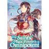 Seven Seas The Saint's Magic Power is Omnipotent (Manga) Vol. 4