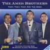 The Ames Brothers The They, They, They Are the Ones: Early Hits and More (CD)