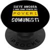 AZ PRINT CREATIONS Siete Ancora Oggi Come Sempre Dei Poveri Comunisti PopSockets PopGrip Adesivo