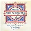Malleus Enrico Ragni Calm Calligraphy (Tascabile)