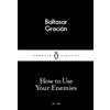 Penguin Classics How to Use Your Enemies