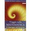CINEHOLLYWOOD SRL Viaggio nella matematica - Il linguaggio dell'Universo Volume 01 (DVD)