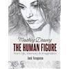 Dover Pubns Mastering Drawing the Human Figure: From Life, Memory & Imagination