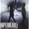 Impermeabili Non Ci Siamo Per Nessuno (CD)