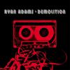 Ryan Adams Demolition (CD) Album