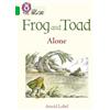 Arnold Lobel Frog and Toad: Alone (Tascabile) Collins Big Cat