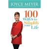 Joyce Meyer 100 Ways to Simplify Your Life (Tascabile)