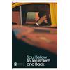 Saul Bellow To Jerusalem and Back (Tascabile) Penguin Modern Classics