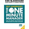Ken Blanchard Self Leadership and the One Minute Manager (Tascabile)