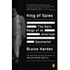 Blaine Harden King of Spies (Tascabile)