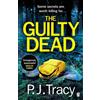 P. J. Tracy The Guilty Dead (Tascabile) Twin Cities Thriller