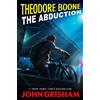 John Grisham Theodore Boone: The Abduction (Tascabile) Theodore Boone