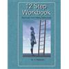 Milton V Peterson 12 Step Workbook (Tascabile)